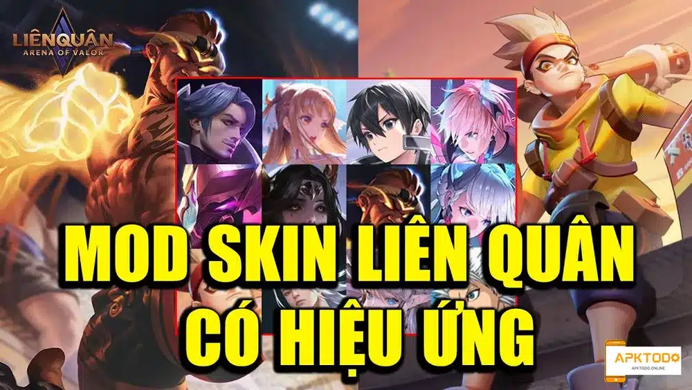 Mod Skin Liên Quân có hiệu ứng kĩ năng