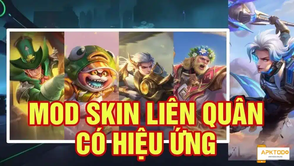 Các tính năng MOD của Mod Skin Liên Quân có hiệu ứng kĩ năng